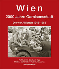 Wien. 2000 Jahre Garnisonsstadt, Bd. 6